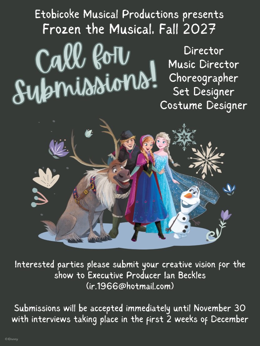 EMP is so excited to present ❄️ Frozen the Musical ❄️ in Fall 2027. We are now accepting submissions for our Creative Team! Please send us your interest and creative vision for the show no later than November 30th. We cannot wait to see who wants to build this snowman with us ☃️ email Show Producer Ian Beckles at  ir.1966@hotmail.com

#creativecall #frozenthemusical #etobicokedirectors #communitytheatre #mississaugaarts
